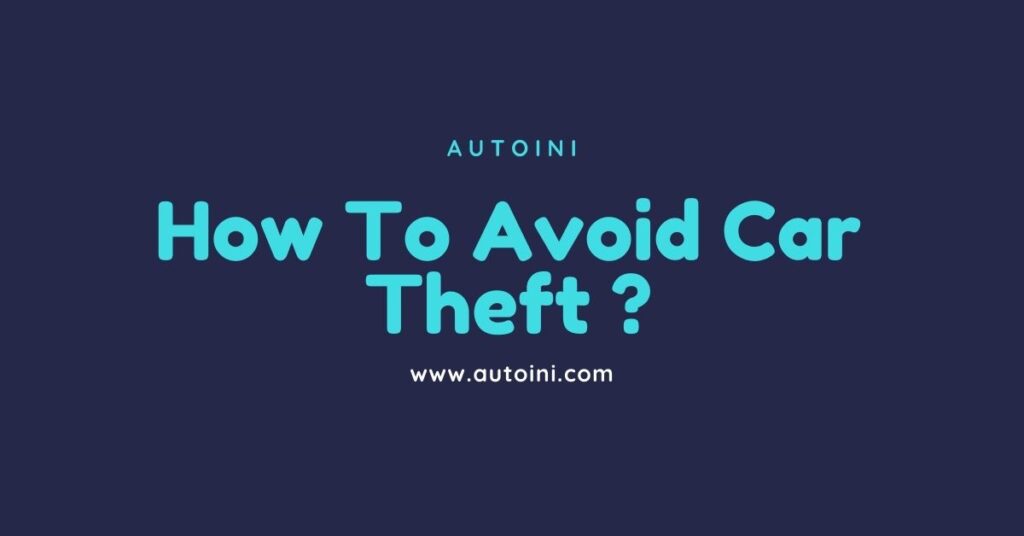 Top Strategies to Prevent Car Theft