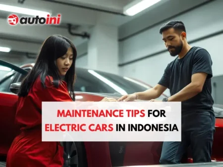 Maintenance Tips for Electric Cars in Indonesia - autoini