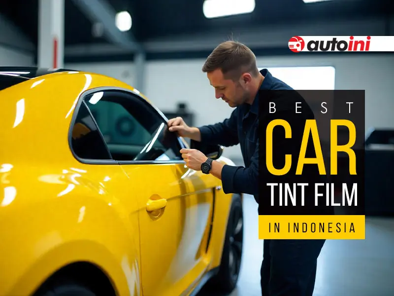Best Car Tint Film in Indonesia
